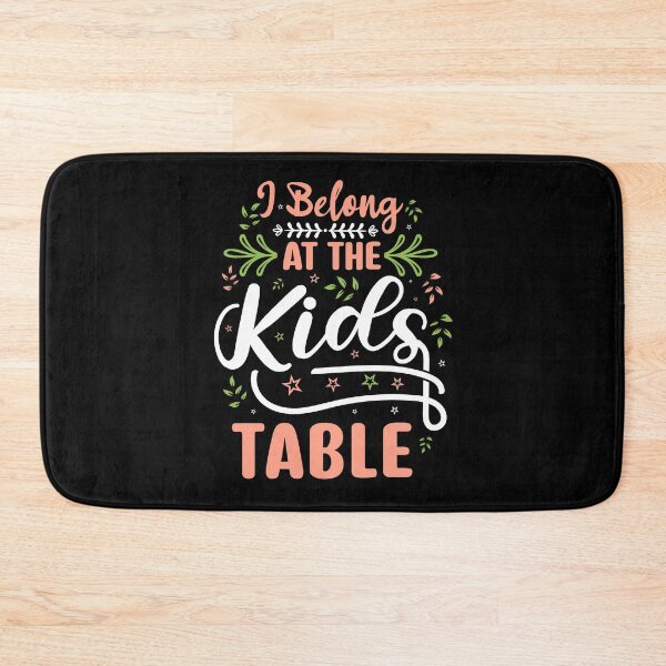 Item preview, I belong at the kids table designed and sold by netdota.