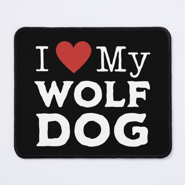 Item preview, I Heart My Wolf Dog designed and sold by MMwolfdogden.