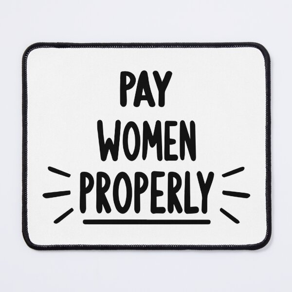 Item preview, Pay Women Properly designed and sold by Big Twelve.