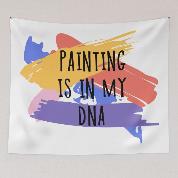 Item preview, Painting is in my DNA desing for artists and illustrators. designed and sold by Amnise.