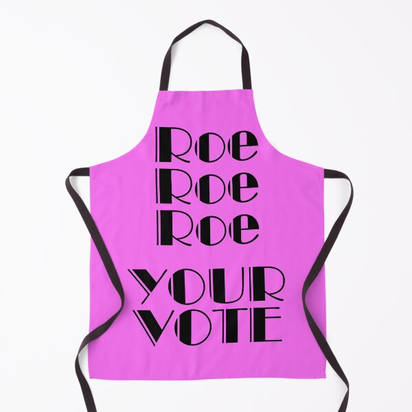 Item preview, Roe Your Vote designed and sold by Susan Maxwell Schmidt.
