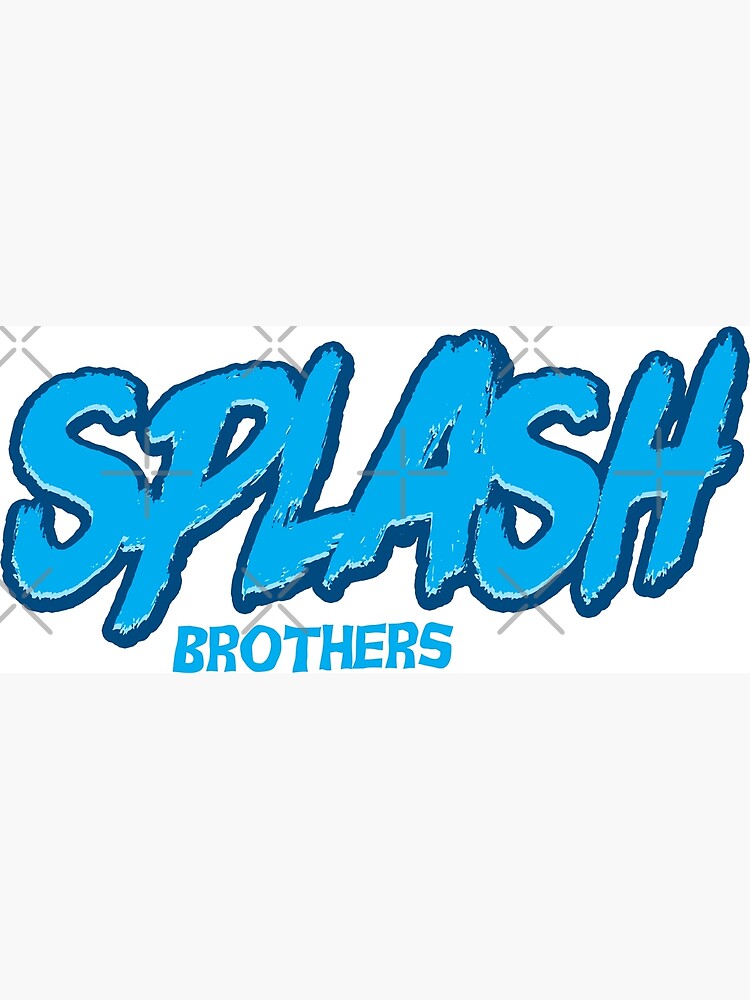 "splash brothers" Poster for Sale by unfamouzzz Redbubble