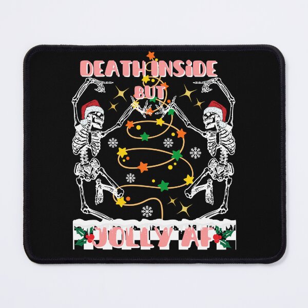 Item preview, Death inside but jolly af merry Christmas Christmas tree designed and sold by DesignsbyMona.