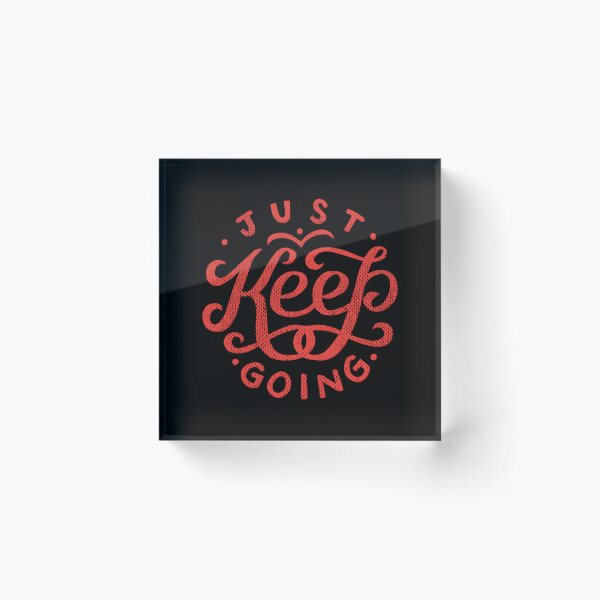 Item preview, Just Keep Going Classic  designed and sold by jodhadozioz.