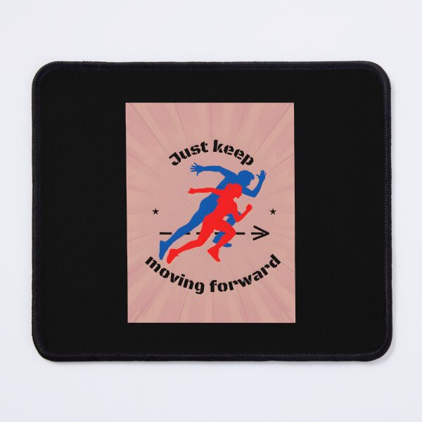 Item preview, Just Keep Moving Forward  Classic  designed and sold by jodhadozioz.