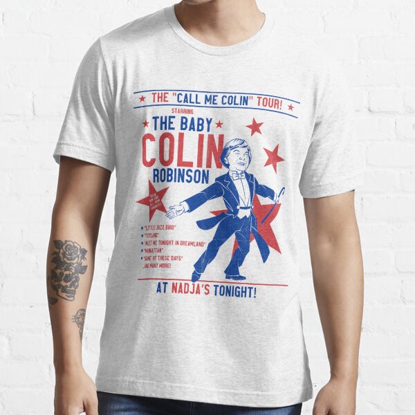 Call Me Colin - Shirtoid