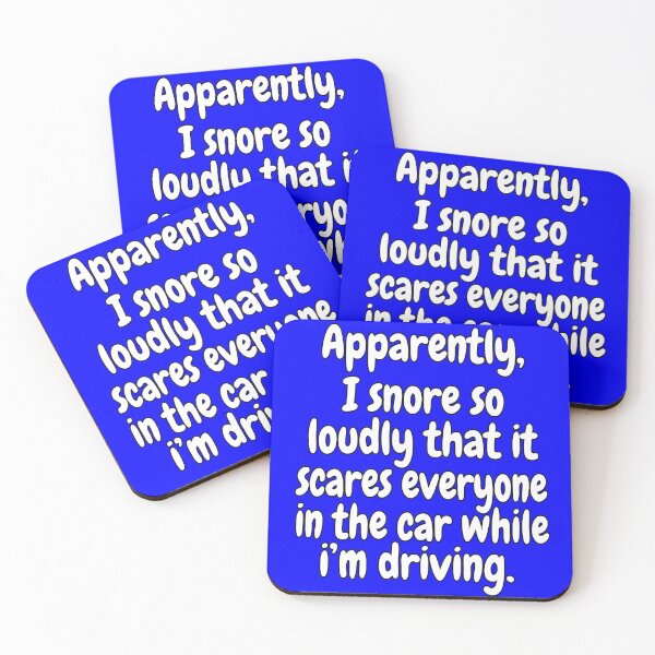 Item preview, Funny Sarcastic Saying Apparently, I Snore So Loudly designed and sold by fantasticdesign.