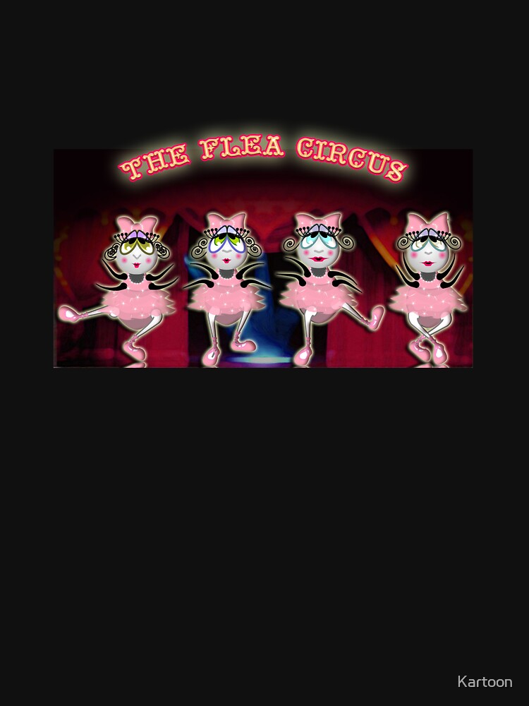The Fleas Circus - LAS BALLERINAS by Kartoon