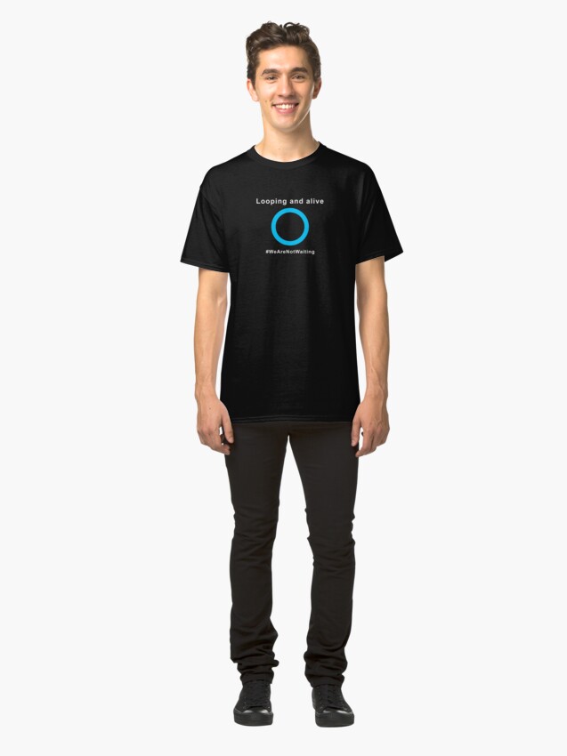 Alternate view of Looping and alive (white text) Classic T-Shirt