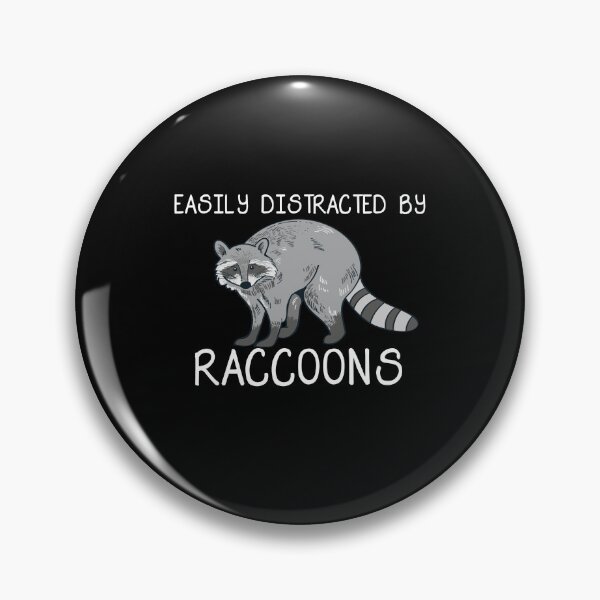 Item preview, Easily Distracted By Raccoons Funny Raccoon Gift, Raccoons Lover, Cute Raccoon,Funny Raccoon,Eat Trash designed and sold by RedArtsDesign.