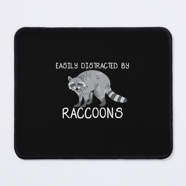 Item preview, Easily Distracted By Raccoons Funny Raccoon Gift, Raccoons Lover, Cute Raccoon,Funny Raccoon,Eat Trash designed and sold by RedArtsDesign.