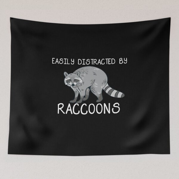 Item preview, Easily Distracted By Raccoons Funny Raccoon Gift, Raccoons Lover, Cute Raccoon,Funny Raccoon,Eat Trash designed and sold by RedArtsDesign.