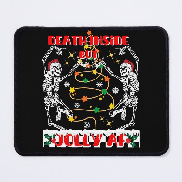 Item preview, Death inside but jolly af merry Christmas Christmas tree designed and sold by DesignsbyMona.