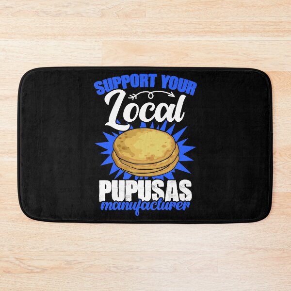Item preview, Support Your Local Salvadorian Pupusa Food For Pupusas Lover designed and sold by Nessshirts.