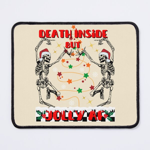 Item preview, Death inside but jolly af merry Christmas Christmas tree designed and sold by DesignsbyMona.