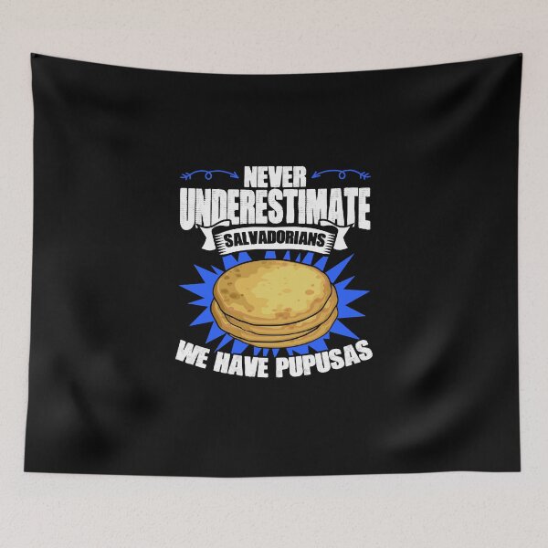 Item preview, Never Underestimate Funny Salvadorian Pupusas A Pupusa Lover designed and sold by Nessshirts.