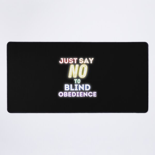 Item preview, Just Say No To Blind Obedience Disobey Don't Comply Rainbow  Classic  designed and sold by jodhadozioz.