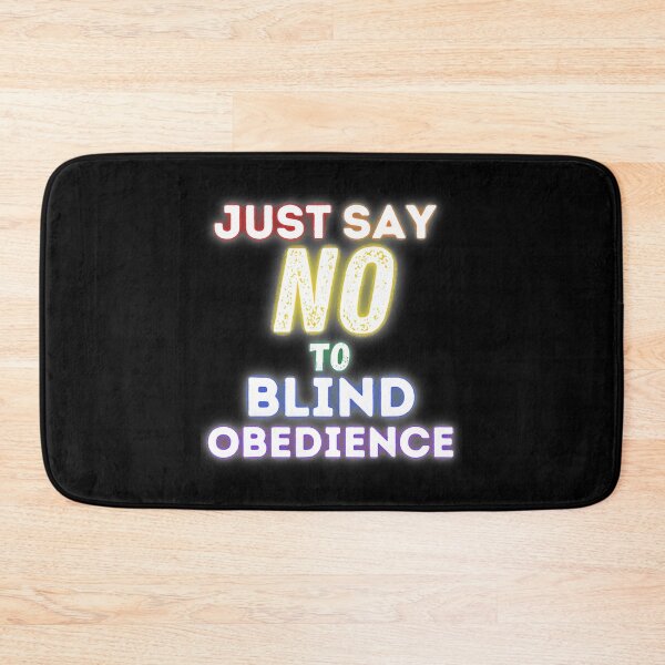 Item preview, Just Say No To Blind Obedience Disobey Don't Comply Rainbow  Classic  designed and sold by jodhadozioz.