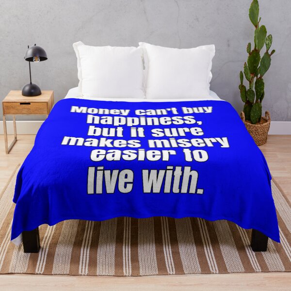 Item preview, Funny Sarcastic Saying Money Can’t Buy Happiness designed and sold by fantasticdesign.