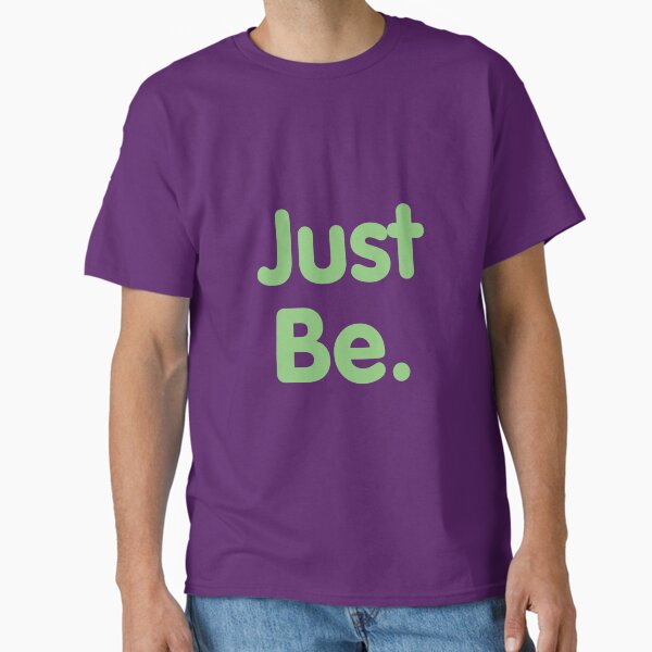 Item preview, Just Be - Text designed and sold by krapart.