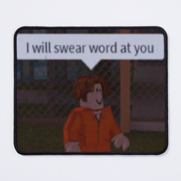 Item preview, I will swear word at you designed and sold by EliasBNSA.
