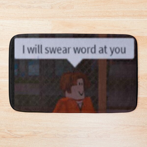 Item preview, I will swear word at you designed and sold by EliasBNSA.