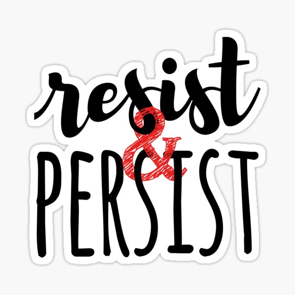 Vista previa del artículo con la obra «Resistir y persistir (letras negras)», diseñado y vendido por plannie.