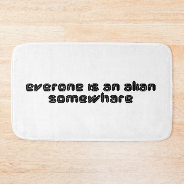 Item preview, Everyone is an alien somewhere - funny designed and sold by PellSilversmith.