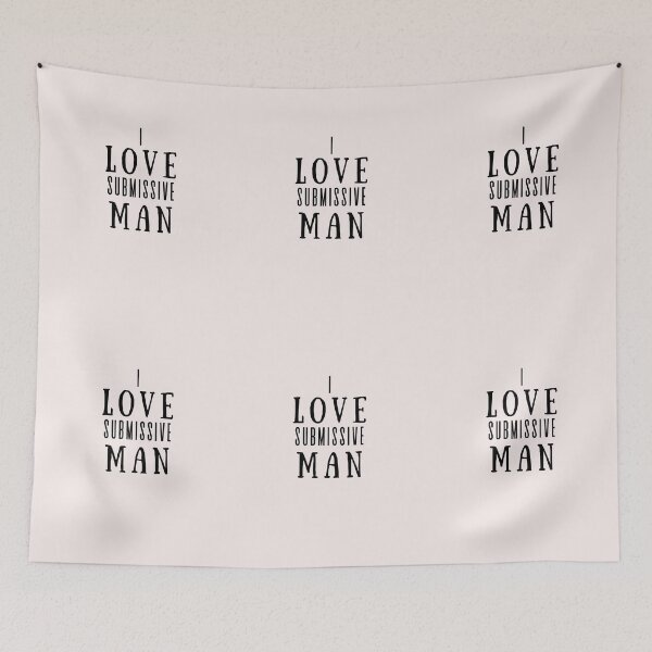 Item preview,  I love submissive man   - important quote from live #2 designed and sold by AnnsDreams.