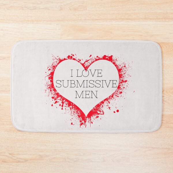 Item preview,  I love submissive man   - important quote from live #3 designed and sold by AnnsDreams.