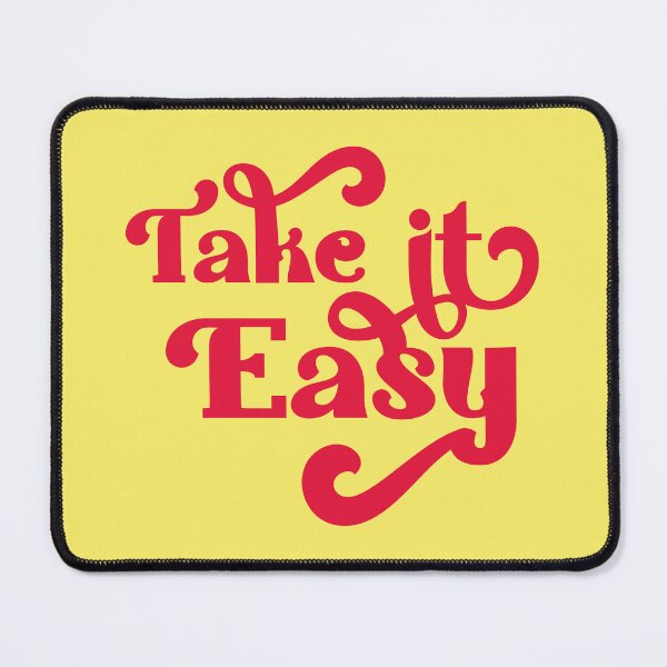 Item preview, Take It Easy designed and sold by MakeitMelo.