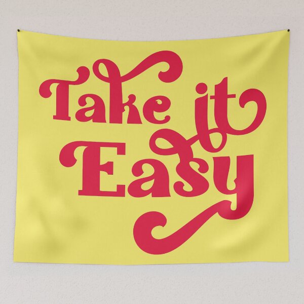 Item preview, Take It Easy designed and sold by MakeitMelo.
