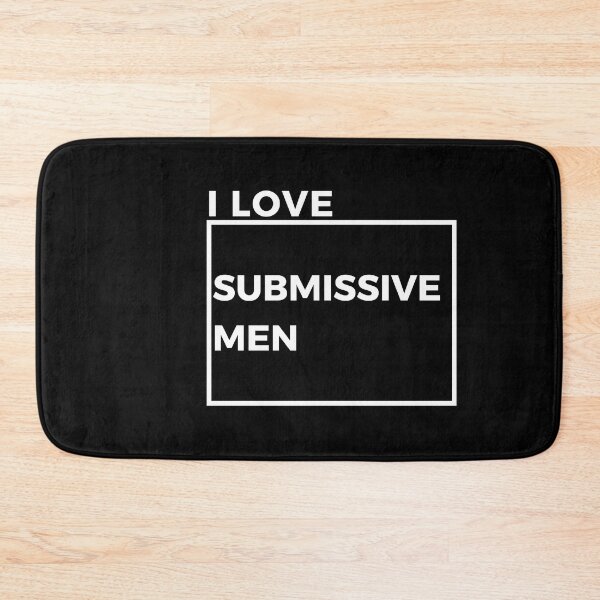 Item preview, I love submissive man   - important quote from live #5 designed and sold by AnnsDreams.