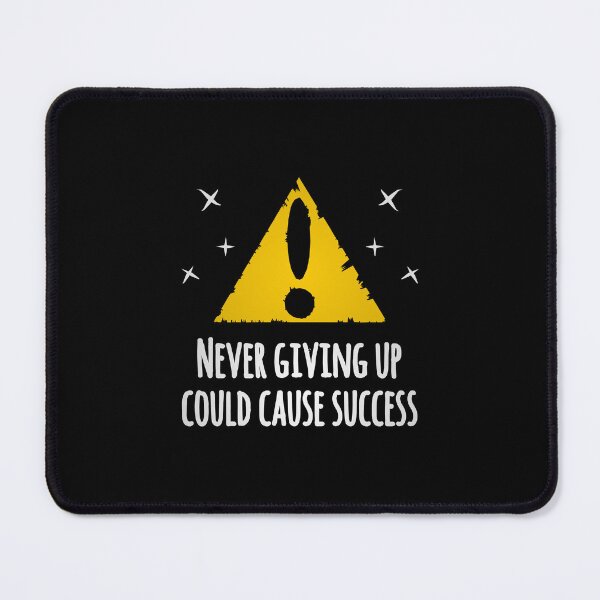 Item preview, Never Giving Up Could Cause Success Warning Panel Self Improvement designed and sold by EnzoVectorism.