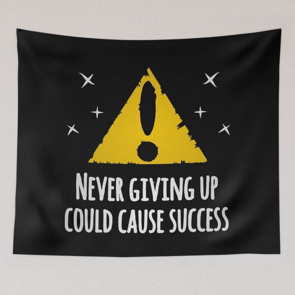 Item preview, Never Giving Up Could Cause Success Warning Panel Self Improvement designed and sold by EnzoVectorism.
