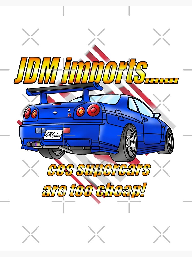 JDM imports! Funny design! R34 Car t-shirt! Art Board Print for