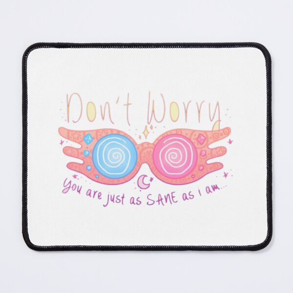 Item preview, Don't Worry, you're just as sane designed and sold by MagicArtworks.