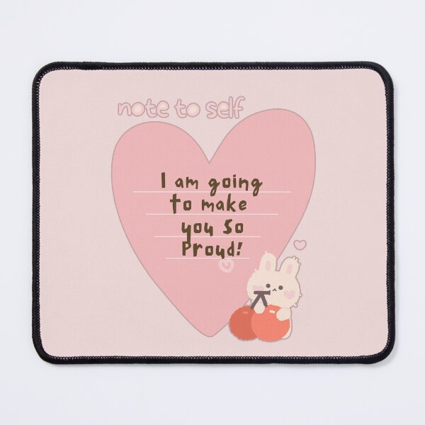 Item preview, Note To Self - Gonna Make You So Proud designed and sold by ViewerEqualsPhoton.