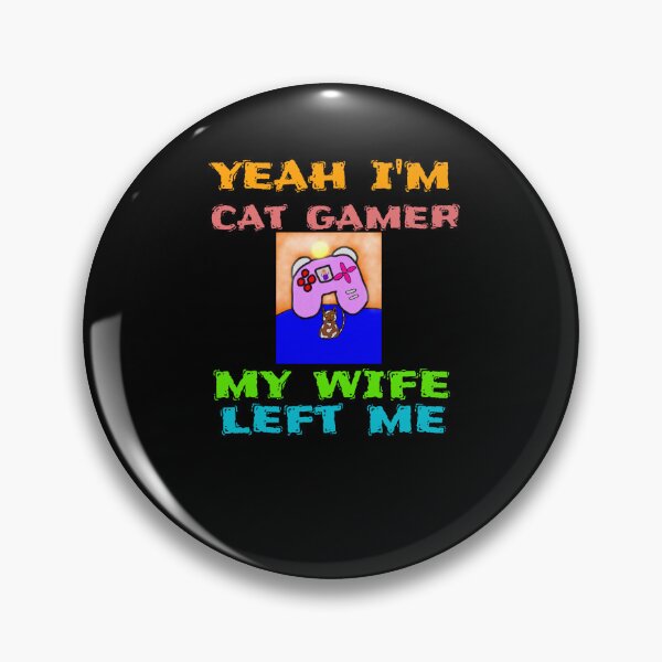 Item preview, cat gamer my wife left me designed and sold by Storiesforyou.