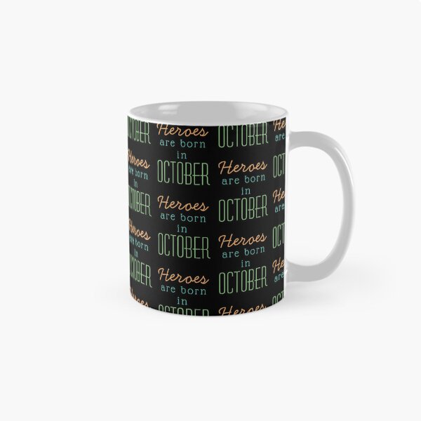 Item preview, October Birthday Quotes- Heroes Are Born In October  designed and sold by DjoooDjooo.