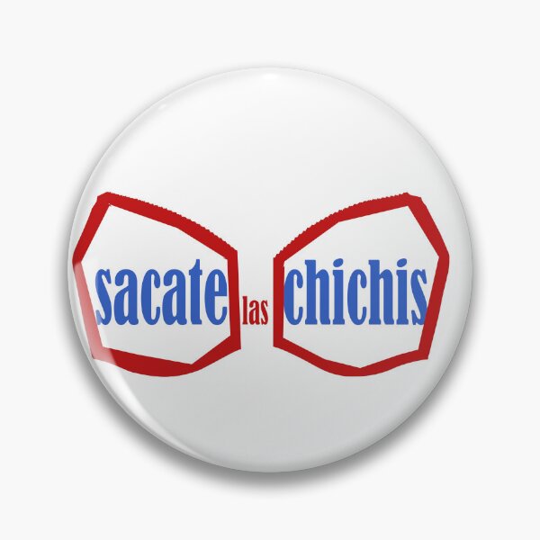Item preview, sacate las chichis 2 designed and sold by diezitrones.