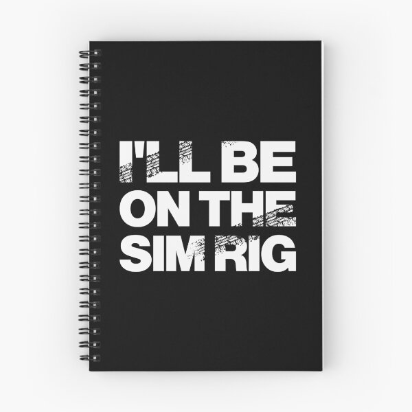 Item preview, 'I'll Be On The Sim Rig' Motor Sport Design designed and sold by David Speed Design.