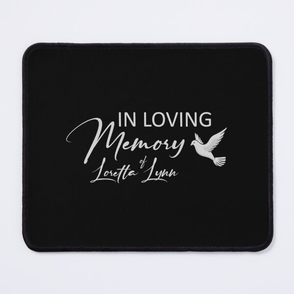 Item preview, In loving memory of Loretta Lynn designed and sold by Risala.