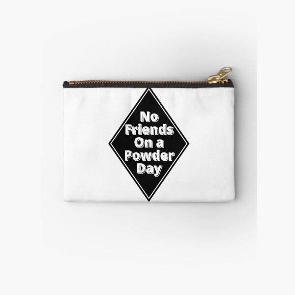Item preview, No Friends on a Powder Day Black Diamond Ski Run designed and sold by Happy-Trails.
