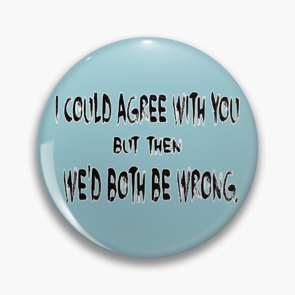 Item preview, Be wrong | Quotes designed and sold by Orloff.