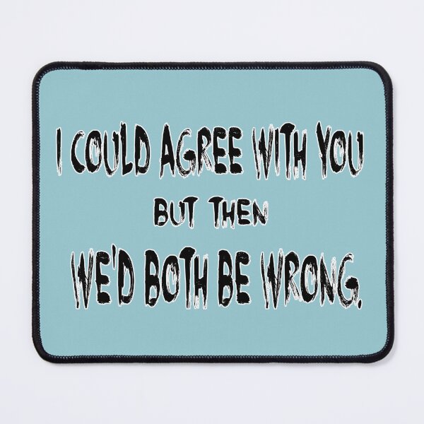 Item preview, Be wrong | Quotes designed and sold by Orloff.