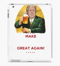 Make Oktoberfest great again funny shirt Oktoberfest 2017 iPad Case/Skin