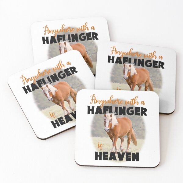 Item preview, Anywhere with a Haflinger is Heaven designed and sold by horseymj1.
