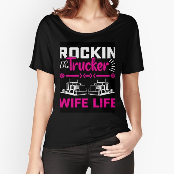 truckers wife t shirts