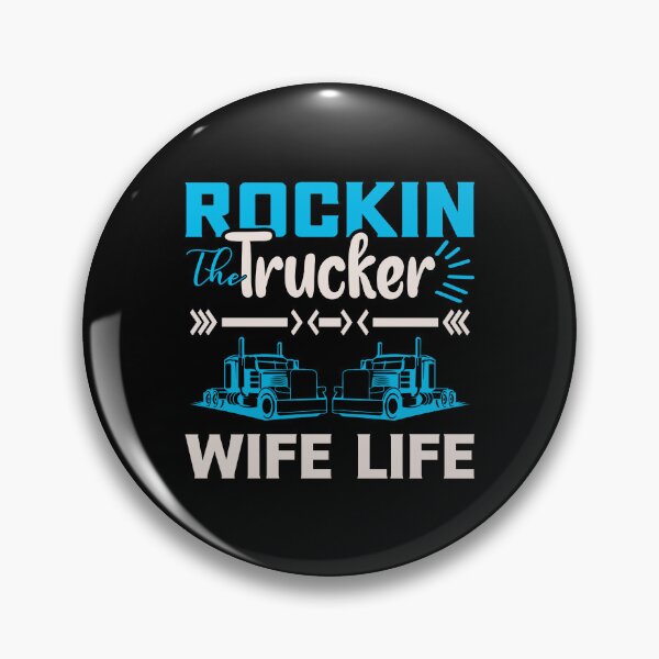 Item preview, Rockin the Trucker Wife Life designed and sold by Lezbo1986.